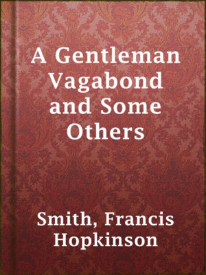 A Gentleman Vagabond and Some Others - ebook